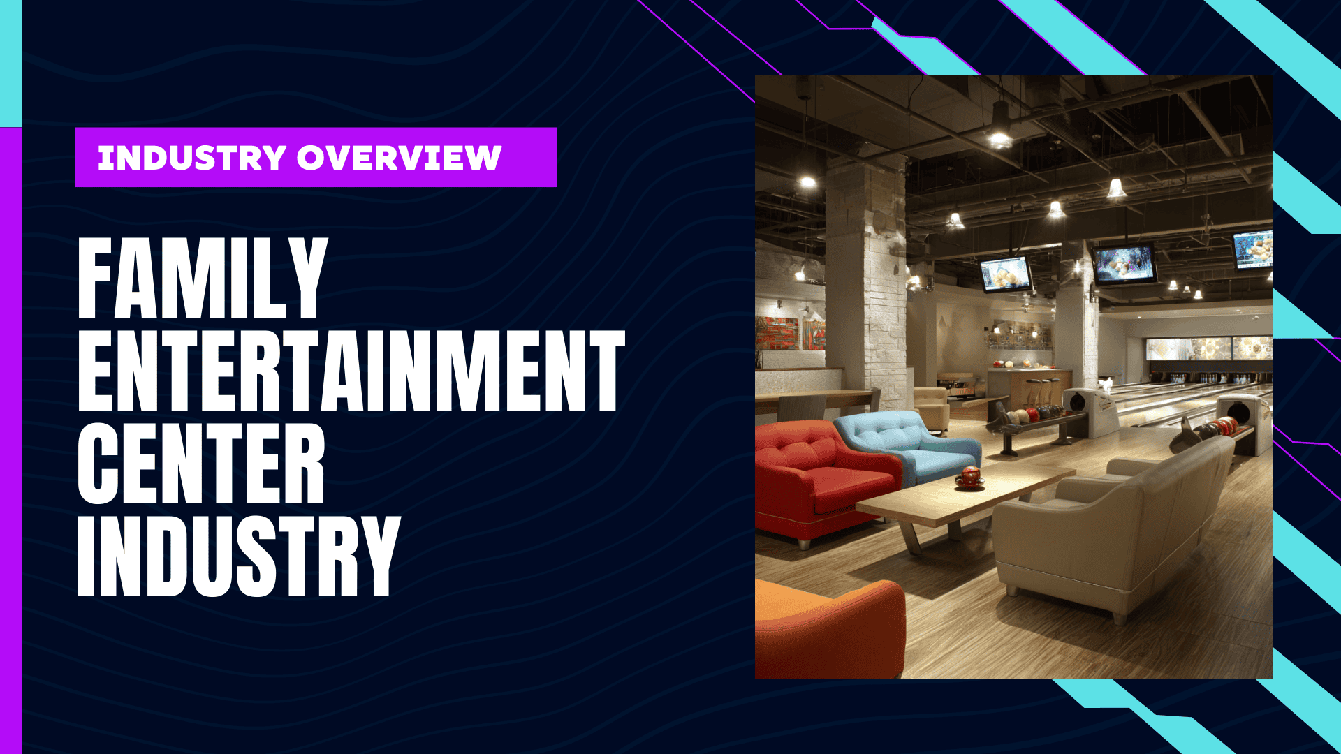 family entertainment center industry